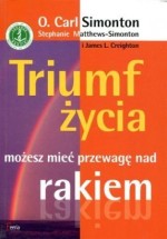 Triumf życia. Możesz mieć przewagę nad rakiem