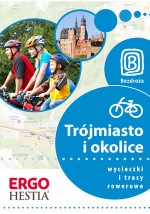 Trójmiasto i okolice. Wycieczki i trasy rowerowe