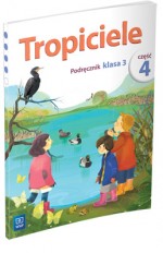 Tropiciele. Klasa 3, edukacja wczesnoszkolna, część 4. Podręcznik