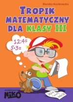 Tropik matematyczny. Klasa 3. Szkoła podstawowa