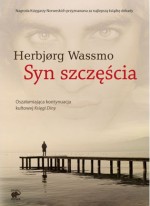 Trylogia Diny. Tom 2. Syn szczęścia