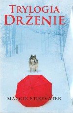 Trylogia Drżenie: Drżenie, Niepokój, Ukojenie (pakiet)