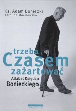 Trzeba czasem zażartować