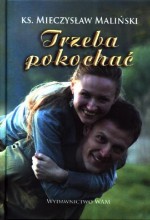 Trzeba pokochać