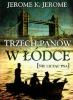 Trzech panów w łódce nie licząc psa