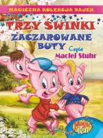 Trzy świnki. Magiczna Kolekcja Bajek. Tom 6. Magiczne Pióro Magic Pen