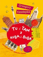 Tu i tam z Kubą i Bubą - książka z autografem autora