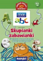 TVP abc. Skupianki-zabawianki. Ćwiczenia wspomagające naukę koncentracji