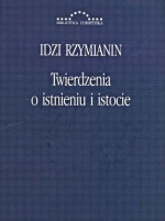 Twierdzenia o istnieniu i istocie