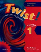 Twist! Students Book 1 (Podręcznik dla gimnazjum)