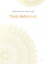 Twój dobry rok