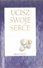 Ucisz swoje serce