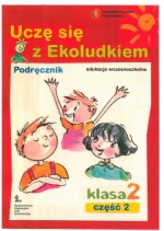 Uczę sie z Ekoludkiem. Klasa 2, szkoła podstawowa, część 2. Podręcznik