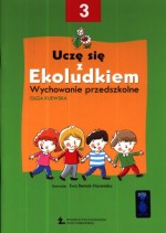 Uczę się z Ekoludkiem. Wychowanie przedszkolne