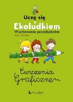 Ćwiczenia graficzne. Uczę się z Ekoludkiem. Wychowanie przedszkolne