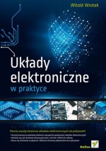 Układy elektroniczne w praktyce