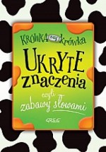 Ukryte znaczenia, czyli zabawy słowami. Kolorowa klasyka