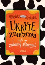 Ukryte znaczenia czyli zabawy słowami. Kolorowa klasyka