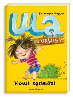 Ula i urwisy. Nowi sąsiedzi