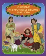 Ulubione przypowieści biblijne malucha