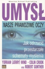 Umysł. Nasze prawdziwe oczy