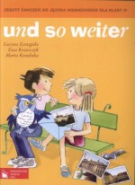 Und so weiter. Klasa 4, szkoła podstawowa. Język niemiecki. Zeszyt ćwiczeń