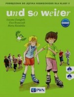 Und so weiter. Klasa 5. Szkoła podst. Język niemiecki. Podręcznik