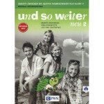 Und so weiter neu 2 Klasa 5 ćwiczenia. Język niemiecki. Wersja rozszerzona