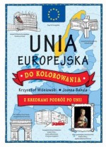 Unia Europejska do kolorowania - z kredkami podróż po Unii