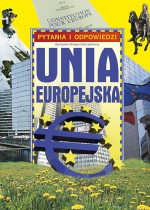 Unia Europejska. Pytania i odpowiedzi