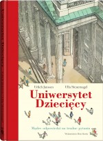 Uniwersytet dziecięcy. Mądre odpowiedzi na trudne pytania