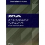 Ustawa  o kierujących pojazdami z komentarzem