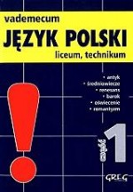 Vademecum. Język polski. Liceum, część 1. Wersja mini