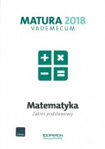 Vademecum Matura 2018. Matematyka. Zakres podstawowy