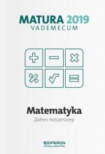 Vademecum Matura 2019. Matematyka. Zakres rozszerzony