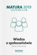 Vademecum Matura 2019. Wiedza o społeczeństwie. Zakres rozszerzony