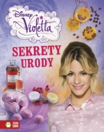 Violetta. Sekrety urody. Disney