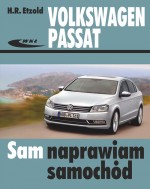 Volkswagen Passat modele 2010-2014 (typu B7). Sam naprawiam samochód