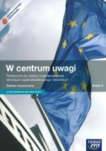 W centrum uwagi. Liceum i technikum, część 2. Wiedza o społeczeństwie. Podręcznik.Zakres rozszerzony