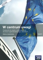 W centrum uwagi. Liceum/Technikum, część 2. Wiedza o społeczeństwie. Podręcznik. Zakres rozszerzony