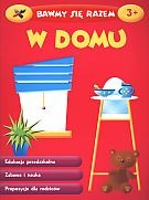 W domu. Bawmy się razem