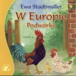 Zwierzaki-dzieciaki. W Europie. Podwórko