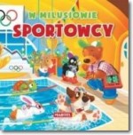 W Milusiowie. Sportowcy