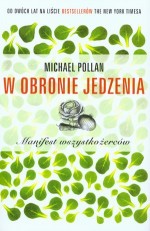 W obronie jedzenia. Manifest wszystkożerców