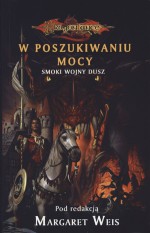 W poszukiwaniu mocy. Smoki wojny dusz