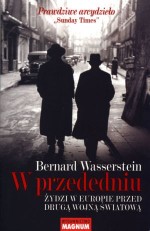 W przededniu. Żydzi w Europie przed Drugą Wojną Światową