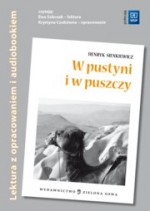 W pustyni i w puszczy. Lektura z opracowaniem i audiobookiem (CD MP3)