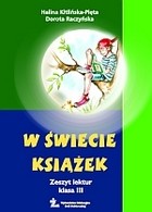 W świecie książek. Klasa 3, szkoła podstawowa. Zeszyt lektur