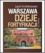 Warszawa.Dzieje fortyfikacji