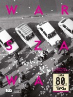 Warszawa lata 80